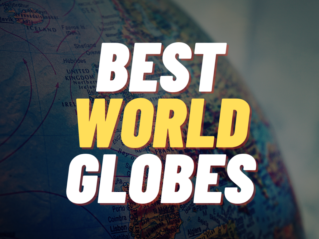 Best World Globes